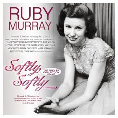 Softly,Softly - The Singles Collection 1954-62 - Murray,Ruby