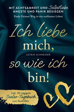 Ich liebe mich so wie ich bin! - Astrid Schneider