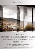 Macht und Anpassungsfähigkeit: Führung nach Machiavelli im VUCA-Zeitalter