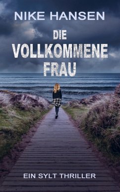 Die vollkommene Frau - Nike Hansen