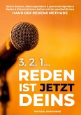 3, 2, 1... Reden ist jetzt Deins!