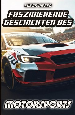 Cover Faszinierende Geschichten des Motorsports