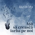 Așa să crească iarba pe noi (MP3-Download)