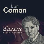 Enescu. Caiete de repetiții (MP3-Download)
