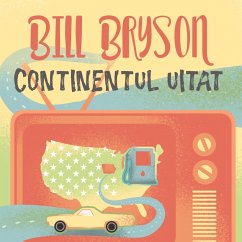 Continentul uitat. America micilor oraşe (MP3-Download) - Bryson, Bill