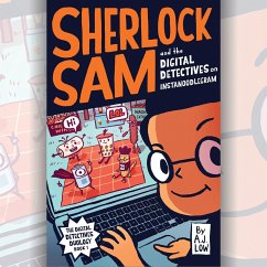 Sherlock Sam and the Digital Detectives on Instanoodlegram (MP3-Download) - Low, A.J.