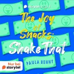 The Joy of Snacks: Shake That (MP3-Download)