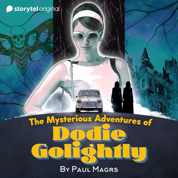 The Mysterious Adventures of Dodie Golightly (MP3-Download)
