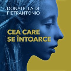 Cea care se întoarce (MP3-Download) - di Pietrantonio, Donatella