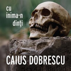 Cu inima-n dinți (MP3-Download) - Dobrescu, Caius