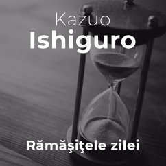 Rămășițele zilei (MP3-Download) - Ishiguro, Kazuo