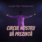 Circul nostru vă prezintă (MP3-Download)