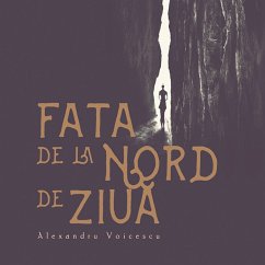 Cover Fata de la nord de ziuă (MP3-Download)