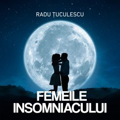 Femeile insomniacului (MP3-Download) - Ţuculescu, Radu