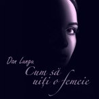 Cum să uiți o femeie (MP3-Download)