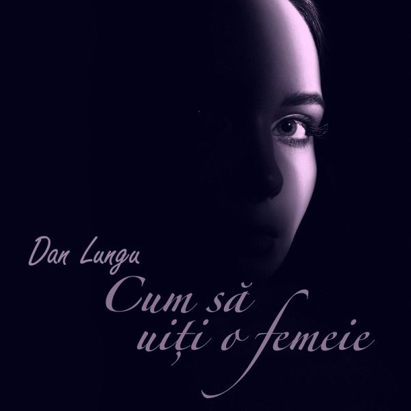 Cum să uiți o femeie (MP3-Download) Cum să uiți o femeie (MP3-Download)