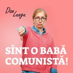 Sînt o babă comunistă! (MP3-Download)