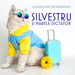 Silvestru și Marele Dictator (MP3-Download) - Teodorovici, Lucian Dan