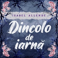 Dincolo de iarnă (MP3-Download) - Allende, Isabel