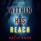 Within His Reach (A Drake Reed FBI Suspense Thriller—Book 1) (MP3-Download)