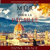 Mûr pour la Pagaille (Roman à Suspense en Vignoble Toscan – Tome 3) (MP3-Download) Mûr pour la Pagaille (Roman à Suspense en Vignoble Toscan – Tome 3) (MP3-Download)