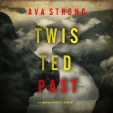 Twisted Past (An Amy Rush Suspense Thriller—Book 7) (MP3-Download)