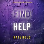 Find Help (An Addison Shine FBI Suspense Thriller—Book 3) (MP3-Download)