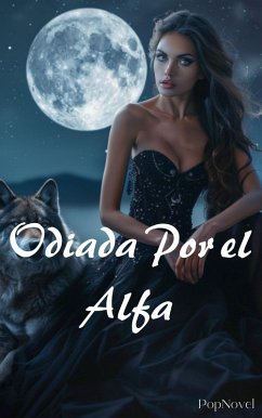 Cover Odiada Por el Alfa (eBook, ePUB)