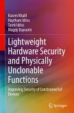 Lightweight Hardware Security and Physically Unclonable Functions