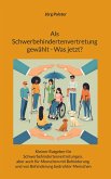 Als Schwerbehindertenvertretung gewählt - Was jetzt? Als Schwerbehindertenvertretung gewählt - Was jetzt?
