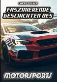 Faszinierende Geschichten des Motorsports (eBook, ePUB)