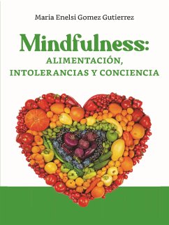 Cover Mindfullnes, Alimentación, Intolerancias y Conciencia (eBook, PDF)