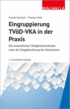 Eingruppierung TVöD-VKA in der Praxis - Gamisch, Annett;Mohr, Thomas