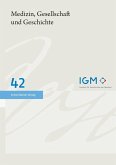 Medizin, Gesellschaft und Geschichte 42 (2024) (eBook, PDF) Medizin, Gesellschaft und Geschichte 42 (2024) (eBook, PDF)