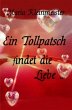 Ein Tollpatsch findet die Liebe ... - Bild 1