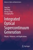 Integrated Optical Supercontinuum Generation (eBook, PDF)