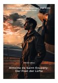 Antoine de Saint-Exupéry: Der Poet der Lüfte (eBook, ePUB)