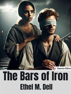 The Bars of Iron (eBook, ePUB) - Ethel, M. Dell