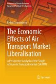 The Economic Effects of Air Transport Market Liberalisation (eBook, PDF)
