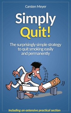 Simply Quit! (eBook, ePUB) - Meyer, Carsten