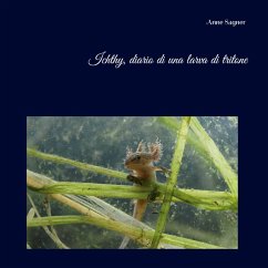 Ichthy, diario di una larva di tritone (eBook, ePUB)
