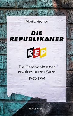 Die Republikaner (eBook, PDF) - Fischer, Moritz