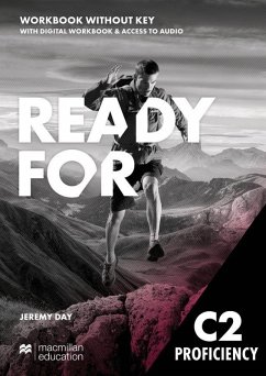 Ready for C2 Proficiency. Workbook with Digital Workbook (without Key) - Day, Jeremy