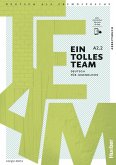 Ein tolles Team A2.2. Arbeitsbuch plus interaktive Version Ein tolles Team A2.2. Arbeitsbuch plus interaktive Version