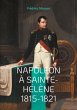 Napoléon à Sainte-Hélène 1815-1821... - Bild 1