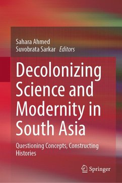 Decolonizing Science and Modernity in South Asia (eBook, PDF)