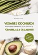 Veganes Kochbuch für Genuss &... - Bild 1