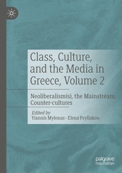 Class, Culture, and the Media in Greece, Volume 2 (eBook, PDF)