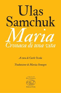 Maria. Cronaca di una vita - Samchuk, Ulas