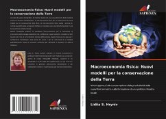 Macroeconomia fisica: Nuovi modelli per la conservazione della Terra - Hryniv, Lidiia S.